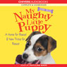 My Naughty Little Puppy: A Home for Rascal & New Tricks for Rascal