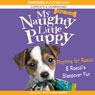 My Naughty Little Puppy: Playtime for Rascal & Rascal's Sleepover Fun