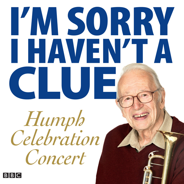 I'm Sorry I Haven't a Clue: Humph Celebration Concert