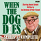 When the Dog Dies: Complete Series 3