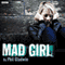 Afternoon Drama: Mad Girl