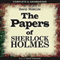 The Papers of Sherlock Holmes: Volume 1