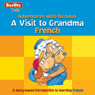 A Visit to Grandma: Berlitz Kids French, Adventures with Nicholas