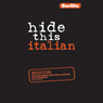 Hide This Italian