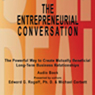 The Entrepreneurial Conversation: Creating Mutually Beneficial Business Relationships