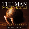 The Man Nobody Knows