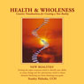 Health & Wholeness: Creative Visualizations into Self Empowerment and Spiritual Identity