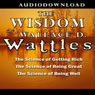 The Wisdom of Wallace D. Wattles