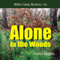 Alone in the Woods: Bible Camp Mystery, Book 2