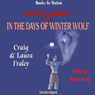 In the Days of Winter Wolf: Kiahawk Reborn, Book 2