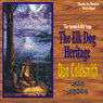 The Elk-Dog Heritage: Spanish Bit Saga, Volume 1