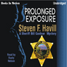 Prolonged Exposure: An Undersheriff Bill Gastner Mystery #6