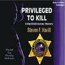 Privileged to Kill: An Undersheriff Bill Gastner Mystery #5
