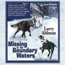 Missing in the Boundary Waters