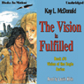 The Vision Is Fulfilled: Vision Series, Book 3