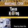 Twin Killing: Monona Quinn Series, Book 3