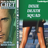 Dixie Death Squad: Penetrator Series, Book 13