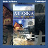 Alaska and Beyond: Jack Blake Series, Book 2