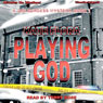 Playing God: Joe Burgess, Book 1