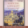 When the Gods Slept: The Timuras Trilogy, Book 1