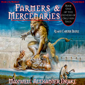 Farmers and Mercenaries: Genesis of Oblivion Series, Book 1