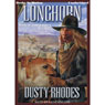 Longhorn IV: The Family: Longhorn Series, Book 4