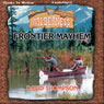 Frontier Mayhem: Wilderness Series, Book 25