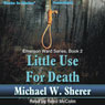 Little Use For Death: Emerson Ward, Book 2