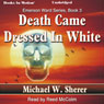 Death Came Dressed In White: Emerson Ward, Book 3