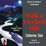 Walk a Crooked Mile: A Freddie O'Neal Mystery, Book 1