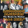 Audiobook Blunders: The Books In Motion 'Gag Reel'