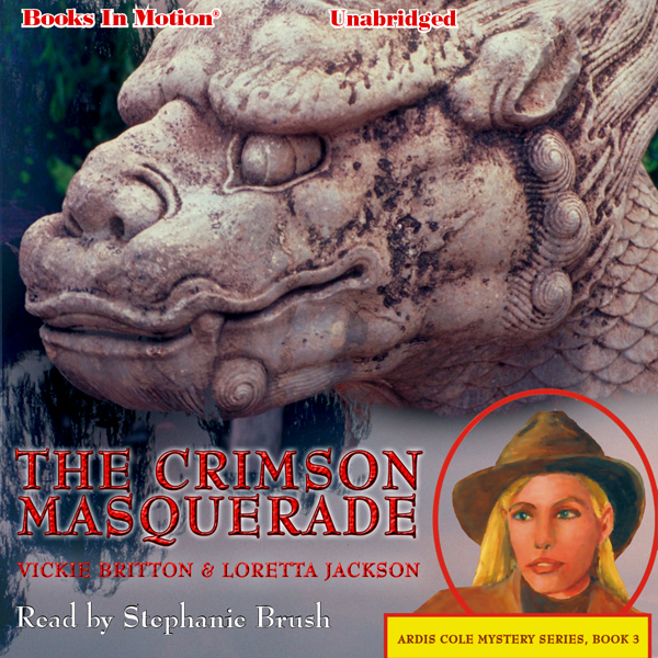 The Crimson Masquerade: Ardis Cole Mystery Series, Book 3