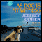 As Dog Is My Witness: An Aaron Tucker Mystery, Book 3