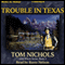 Trouble in Texas: John Whyte Series, Book 4