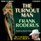 The Turnout Man: Carl Heller Series, Book 4