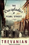 The Crazyladies of Pearl Street