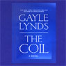 The Coil: A Novel