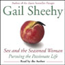 Sex and the Seasoned Woman: Pursuing the Passionate Life