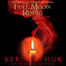 Full Moon Rising: Riley Jenson, Guardian, Book 1