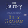 The Journey: How to Live by Faith in an Uncertain World