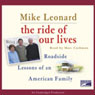 The Ride of Our Lives: Roadside Lessons of an American Family