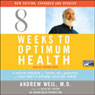 Eight Weeks to Optimum Health