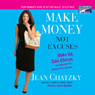 Make Money, Not Excuses: Wake Up, Take Charge, and Overcome Your Financial Fears Forever