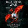 Black Powder War: Temeraire, Book 3