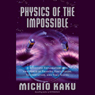 Physics of the Impossible: A Scientific Exploration