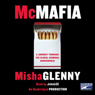 McMafia: A Journey Through the Global Criminal Underworld