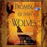 Promise of the Wolves: Wolf Chronicles, Book 1