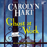 Ghost at Work: Bailey Ruth Mysteries #1