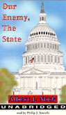 Our Enemy, The State