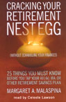 Cracking Your Retirement Nest Egg: Without Scrambling Your Finances